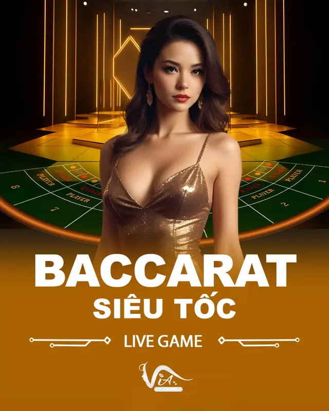 Baccarat Siêu Tốc