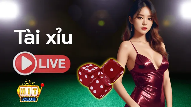 Tài Xỉu Live