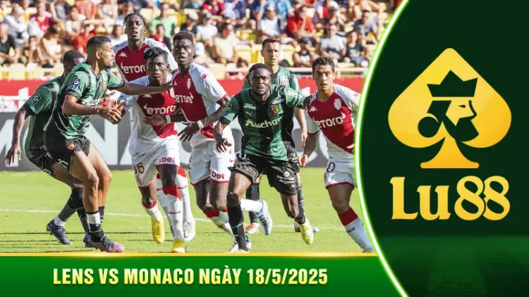 Nhận Định Lens vs Monaco Ngày 18/5/2025, League 1: Thế Trận Một Chiều